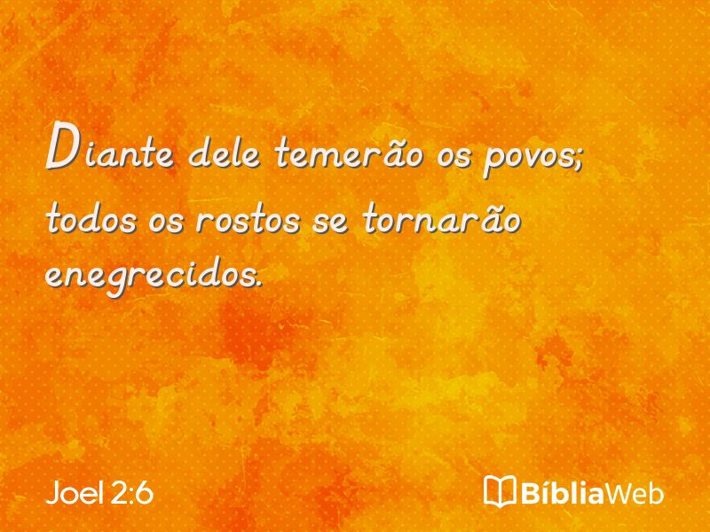 Joel 2:6 em imagem para compartilhar