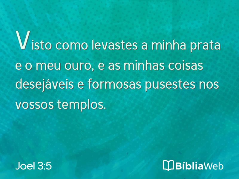 Joel 3:5 em imagem para compartilhar