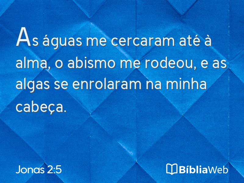 Jonas 2:5 em imagem para compartilhar