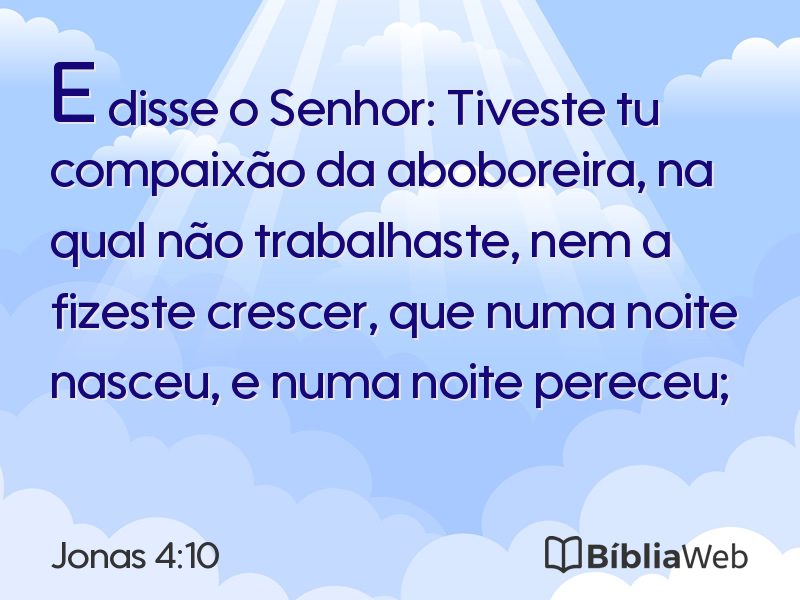 Jonas 4:10 em imagem para compartilhar