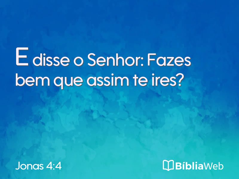 Jonas 4:4 em imagem para compartilhar