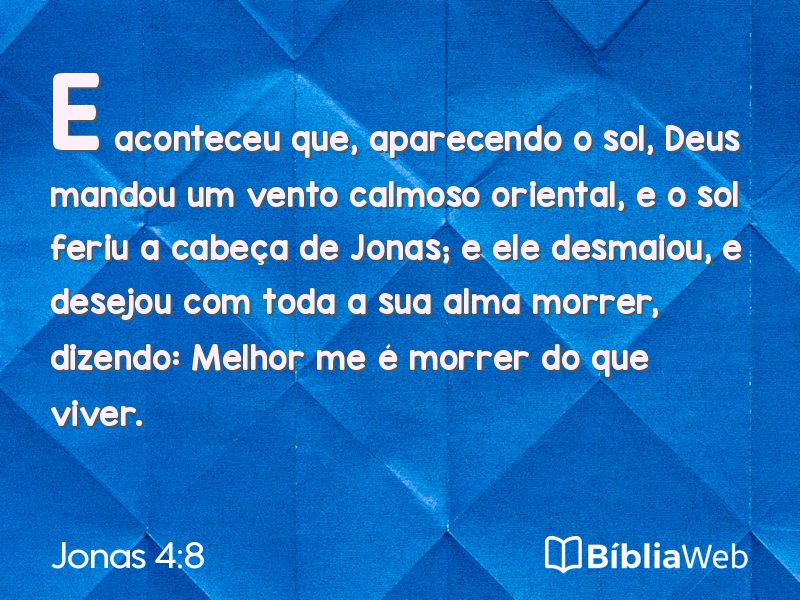 Jonas 4:8 em imagem para compartilhar
