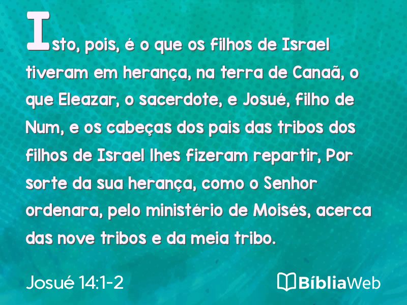 Josué 14:1-2 em imagem para compartilhar