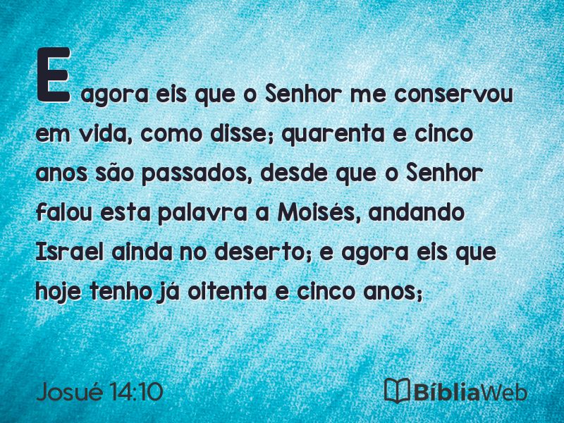 Josué 14:10 em imagem para compartilhar
