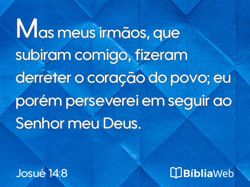 Josué 14:8 em imagem para compartilhar