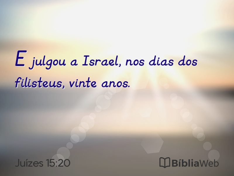 Juízes 15:20 em imagem para compartilhar