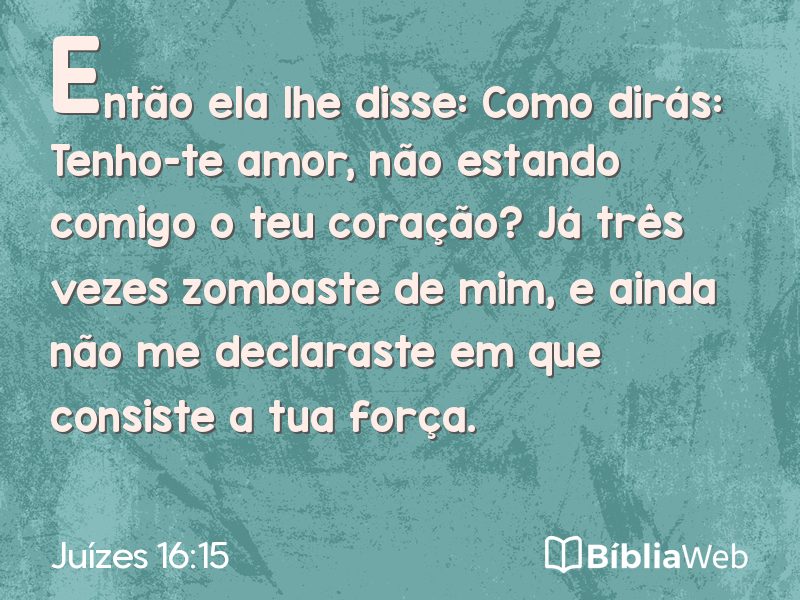 Juízes 16:15 em imagem para compartilhar