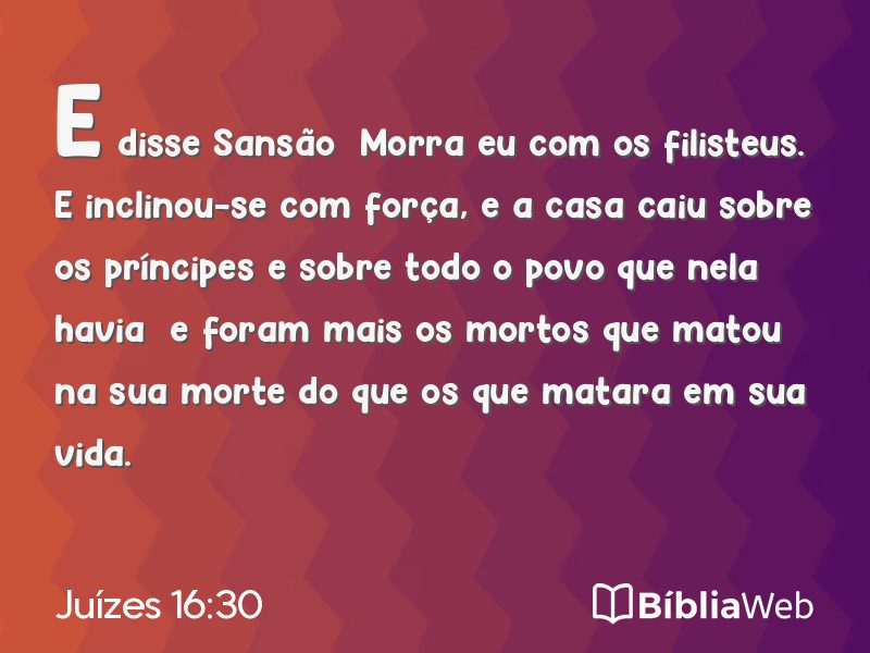 Juízes 16:30 em imagem para compartilhar