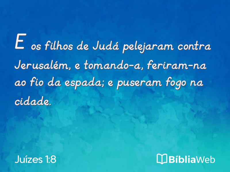 Juízes 1:8 em imagem para compartilhar