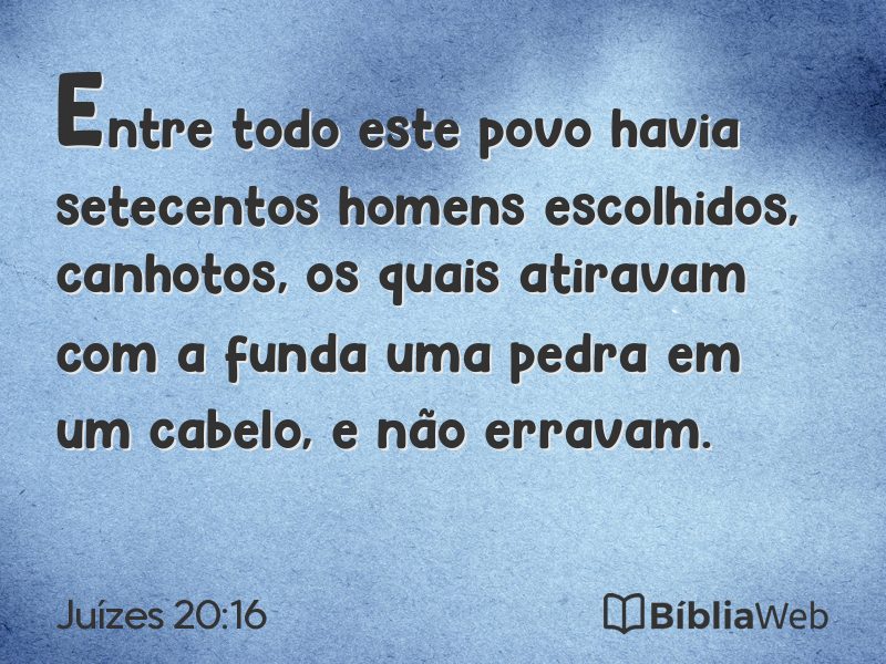 Juízes 20:16 em imagem para compartilhar