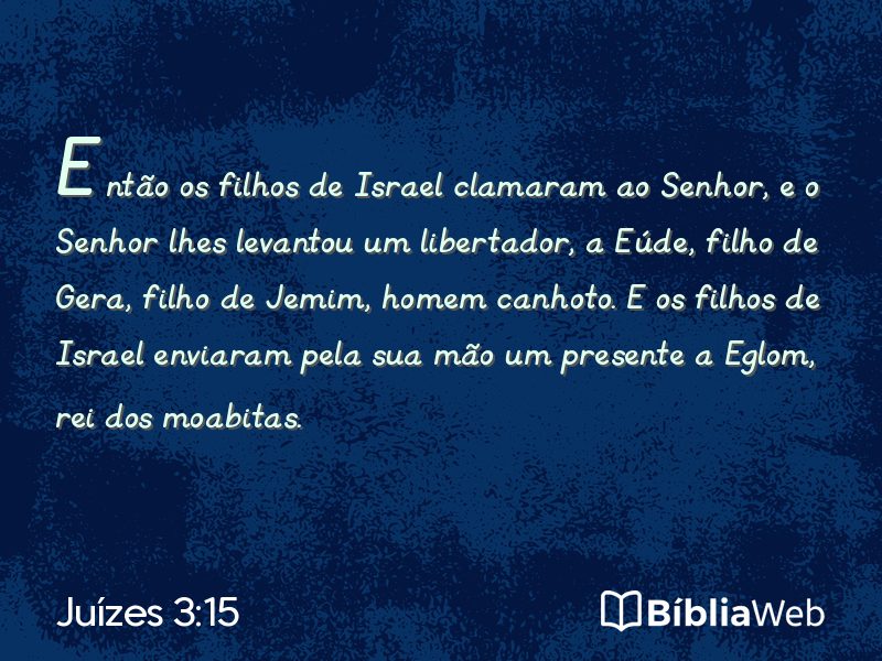 Juízes 3:15 em imagem para compartilhar