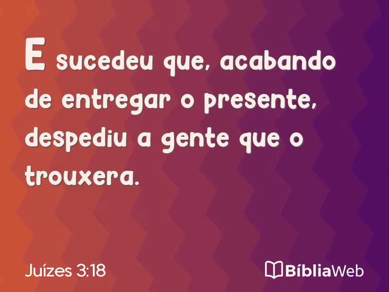 Juízes 3:18 em imagem para compartilhar