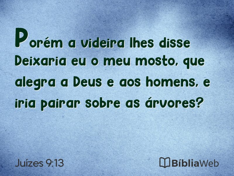 Juízes 9:13 em imagem para compartilhar