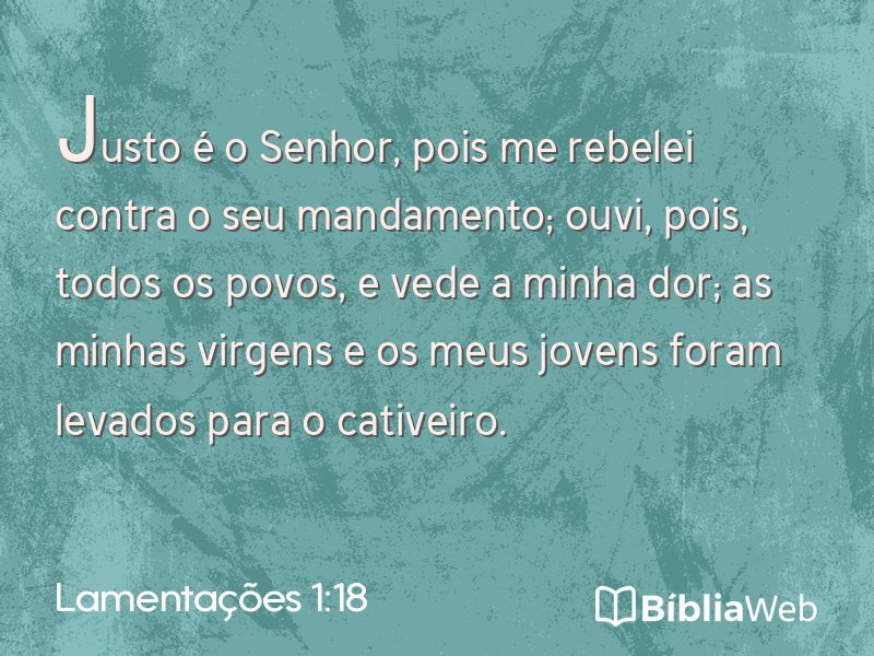 Lamentações 1:18 em imagem para compartilhar
