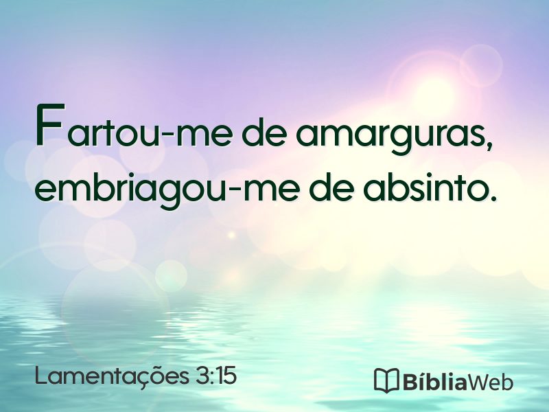 Lamentações 3:15 em imagem para compartilhar