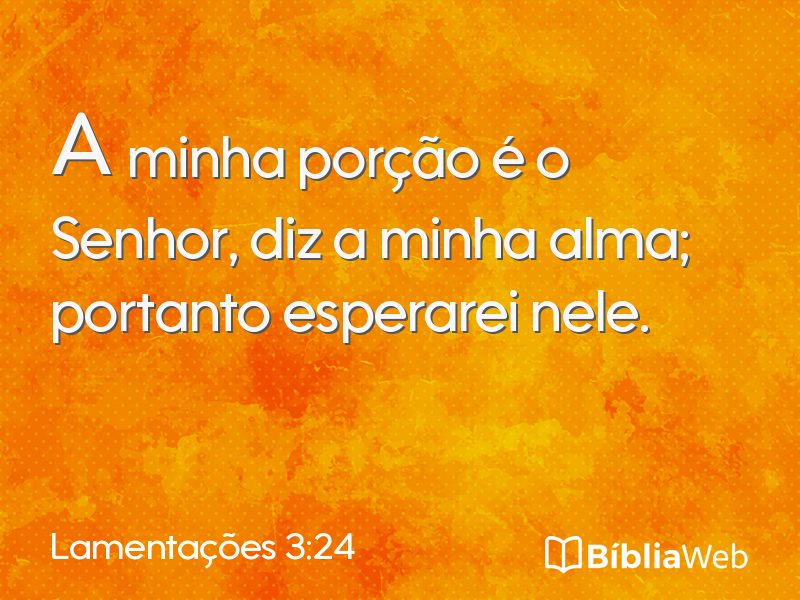 Lamentações 3:24 em imagem para compartilhar