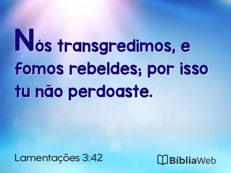 Lamentações 3:42 em imagem para compartilhar