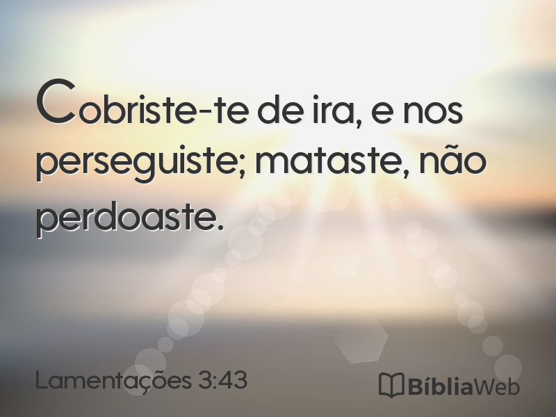 Lamentações 3:43 em imagem para compartilhar