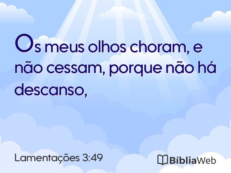 Lamentações 3:49 em imagem para compartilhar