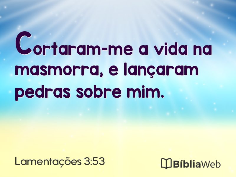 Lamentações 3:53 em imagem para compartilhar