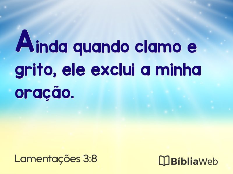 Lamentações 3:8 em imagem para compartilhar