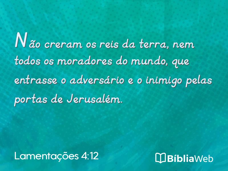 Lamentações 4:12 em imagem para compartilhar