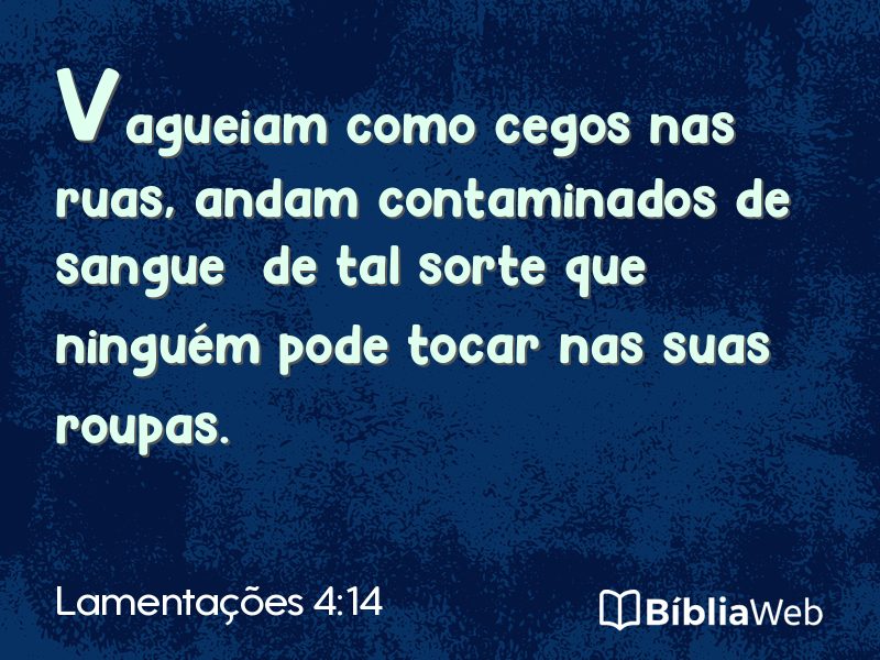 Lamentações 4:14 em imagem para compartilhar