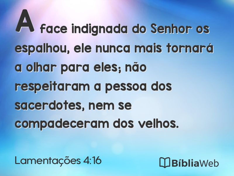 Lamentações 4:16 em imagem para compartilhar