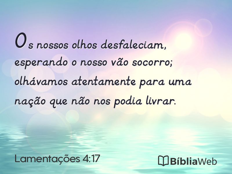 Lamentações 4:17 em imagem para compartilhar