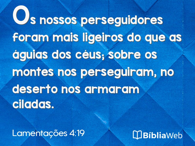 Lamentações 4:19 em imagem para compartilhar