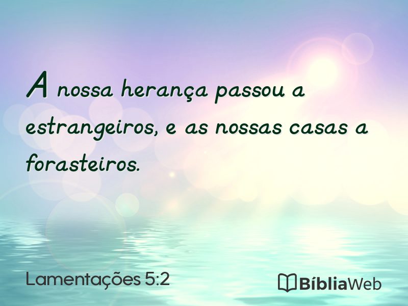 Lamentações 5:2 em imagem para compartilhar