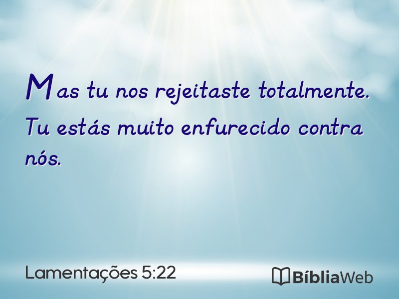 Lamentações 5:22 em imagem para compartilhar
