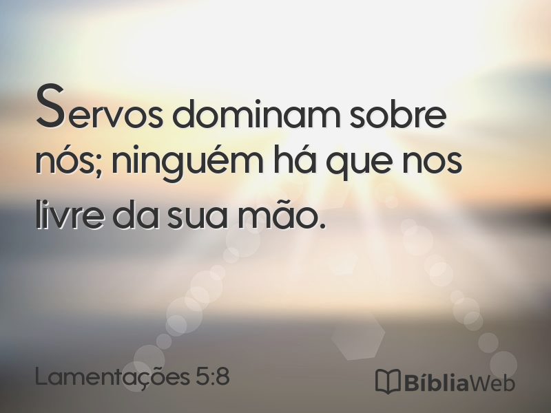 Lamentações 5:8 em imagem para compartilhar