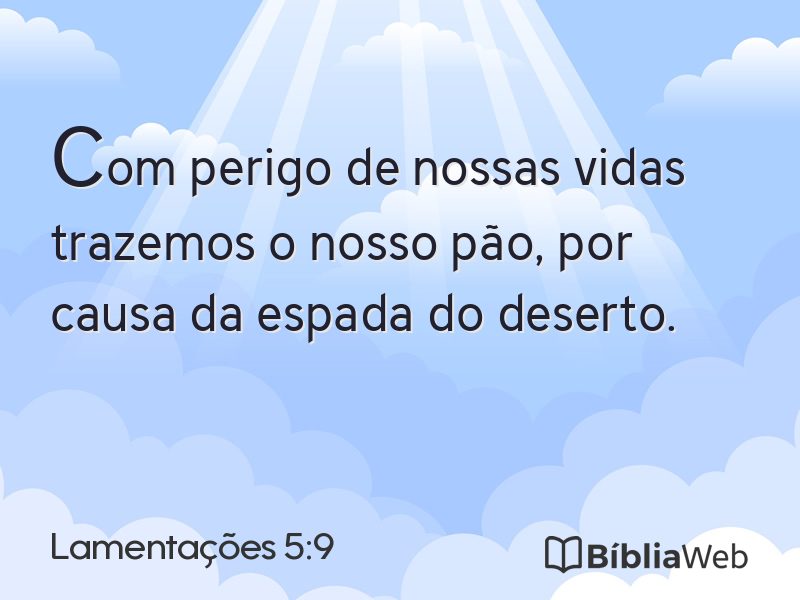 Lamentações 5:9 em imagem para compartilhar