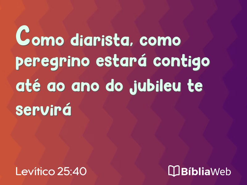 Levítico 25:40 em imagem para compartilhar