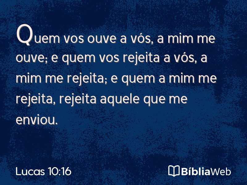 Lucas 10:16 em imagem para compartilhar