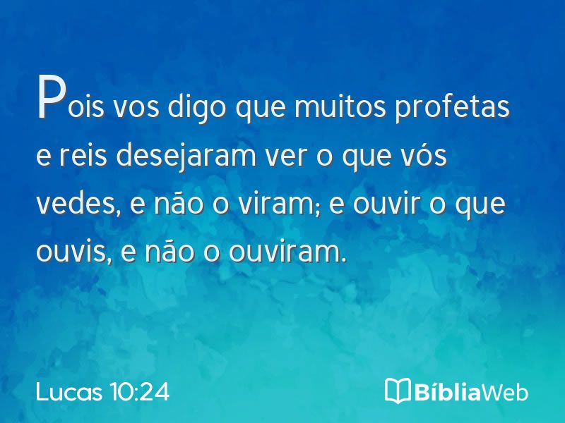 Lucas 10:24 em imagem para compartilhar