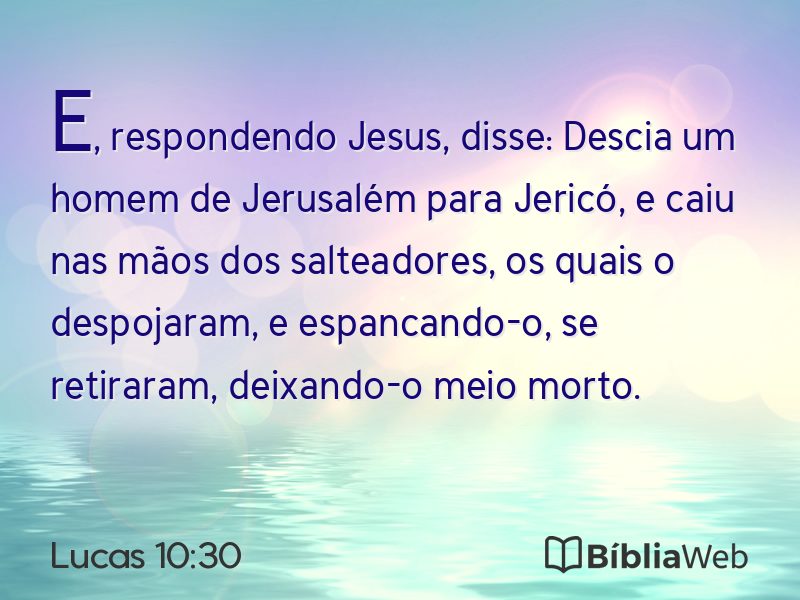 Lucas 10:30 em imagem para compartilhar