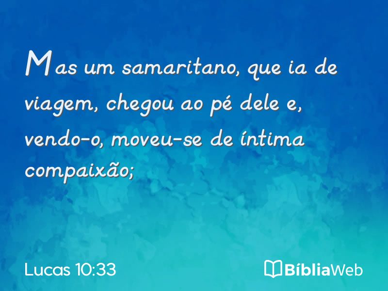 Lucas 10:33 em imagem para compartilhar