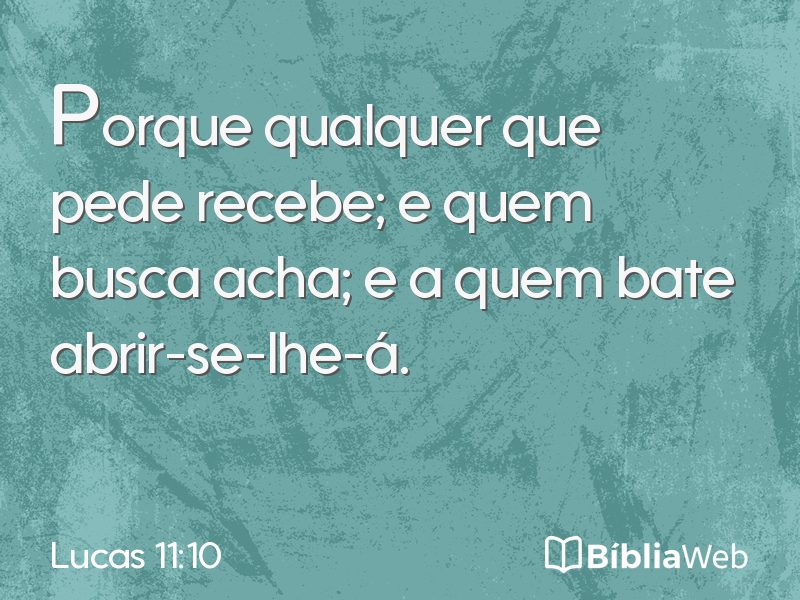 Lucas 11:10 em imagem para compartilhar