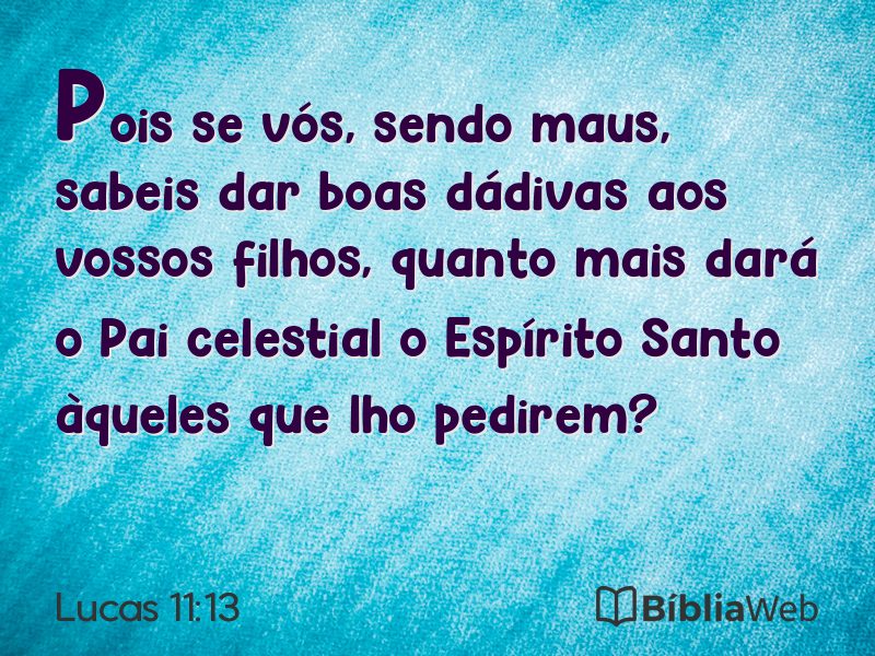 Lucas 11:13 em imagem para compartilhar