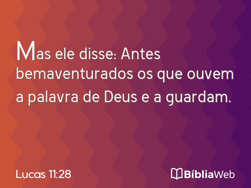 Lucas 11:28 em imagem para compartilhar
