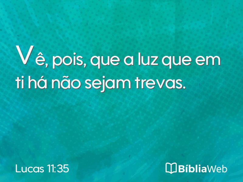 Lucas 11:35 em imagem para compartilhar