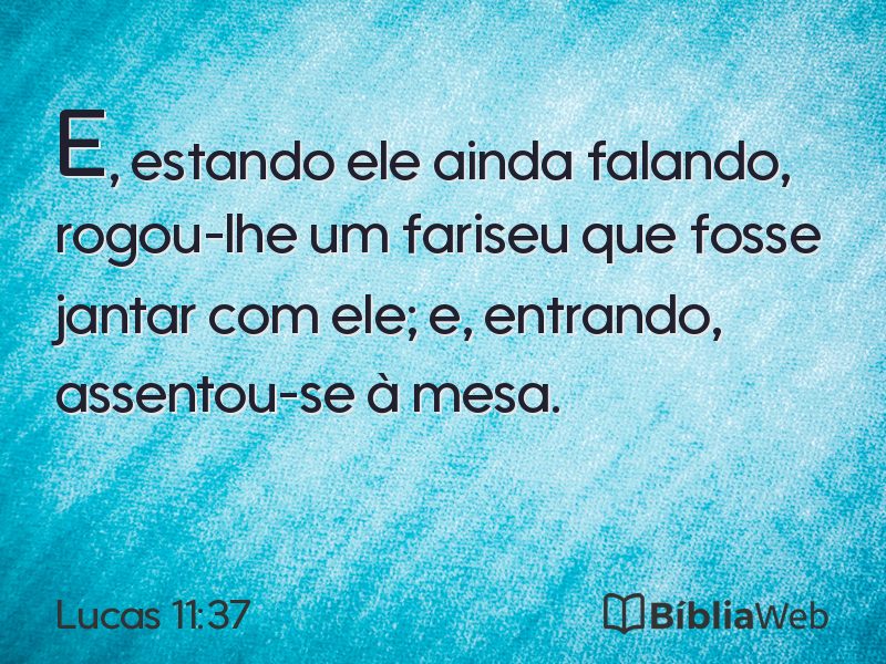 Lucas 11:37 em imagem para compartilhar