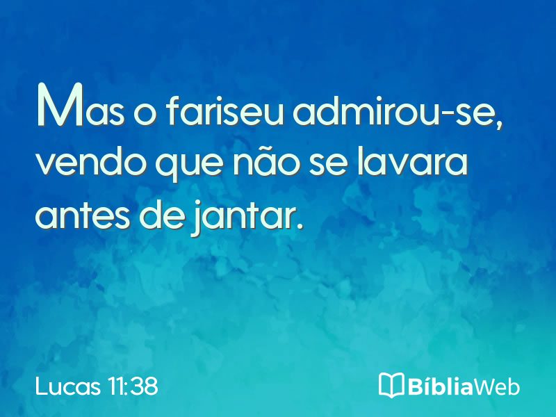 Lucas 11:38 em imagem para compartilhar