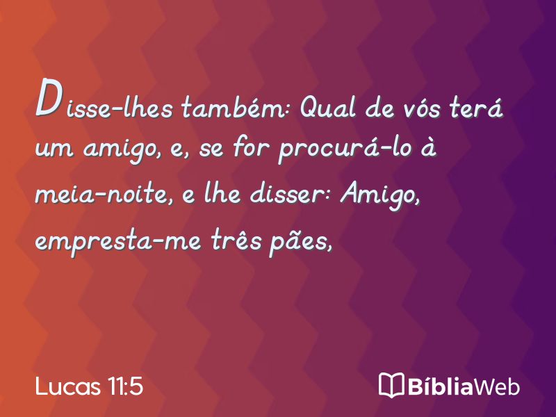 Lucas 11:5 em imagem para compartilhar
