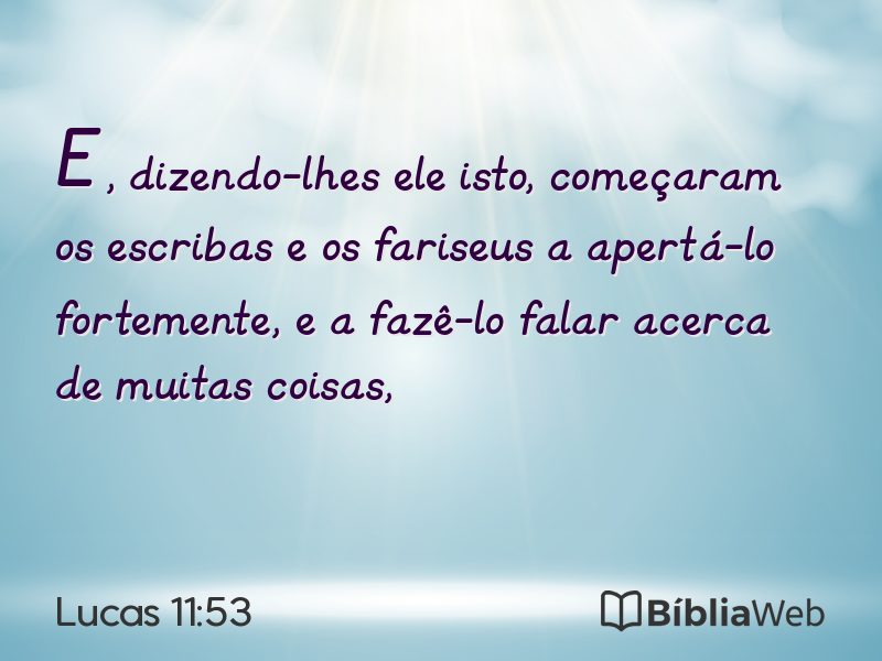 Lucas 11:53 em imagem para compartilhar