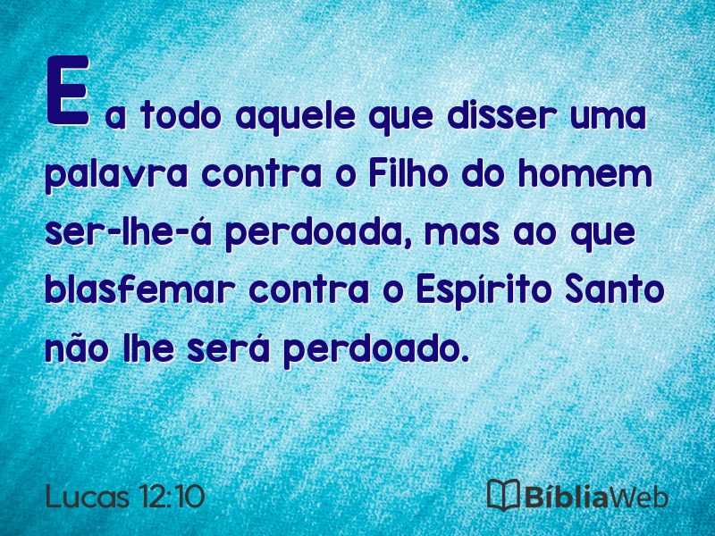 Lucas 12:10 em imagem para compartilhar
