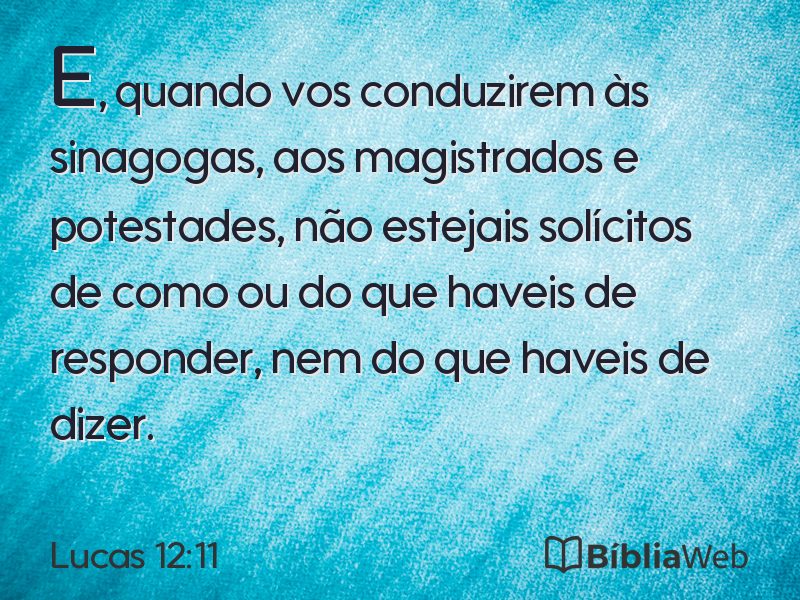 Lucas 12:11 em imagem para compartilhar