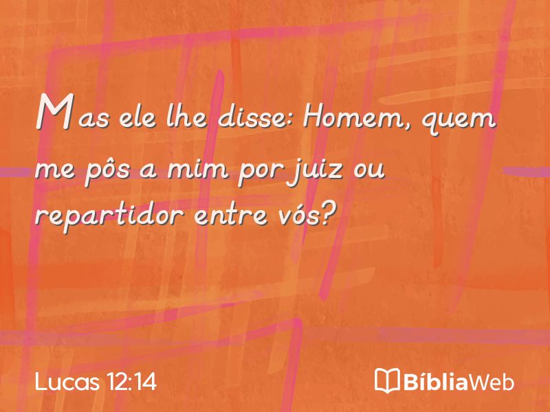 Lucas 12:14 em imagem para compartilhar